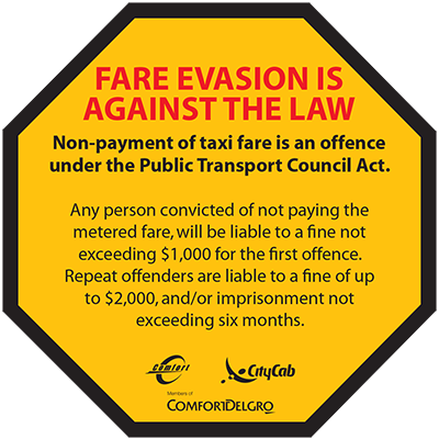 Comfort Delgro Taxi Protect Taxi Fare Evasion Is Against The Law